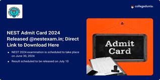 NEST Admit Card 2024 Released @nestexam.in; Direct Link Here